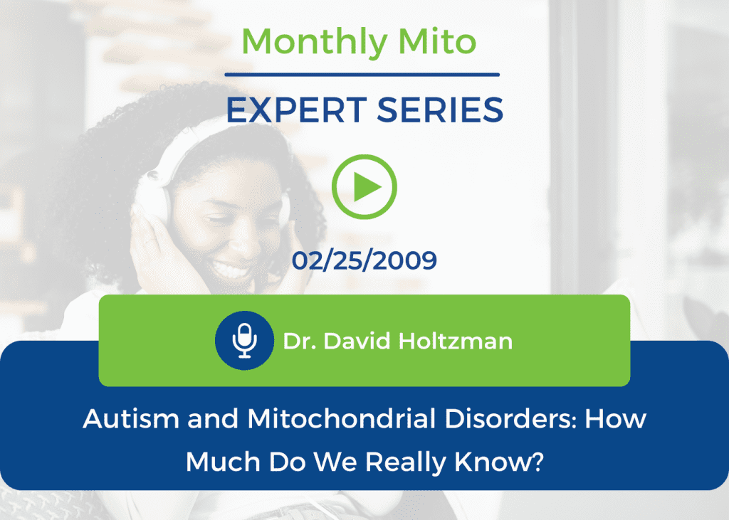 Autism and Mitochondrial Disorders: How Much Do We Really Know?