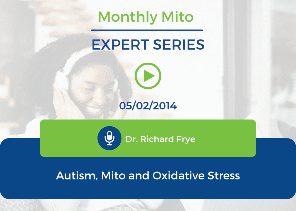 Autism, Mito and Oxidative Stress