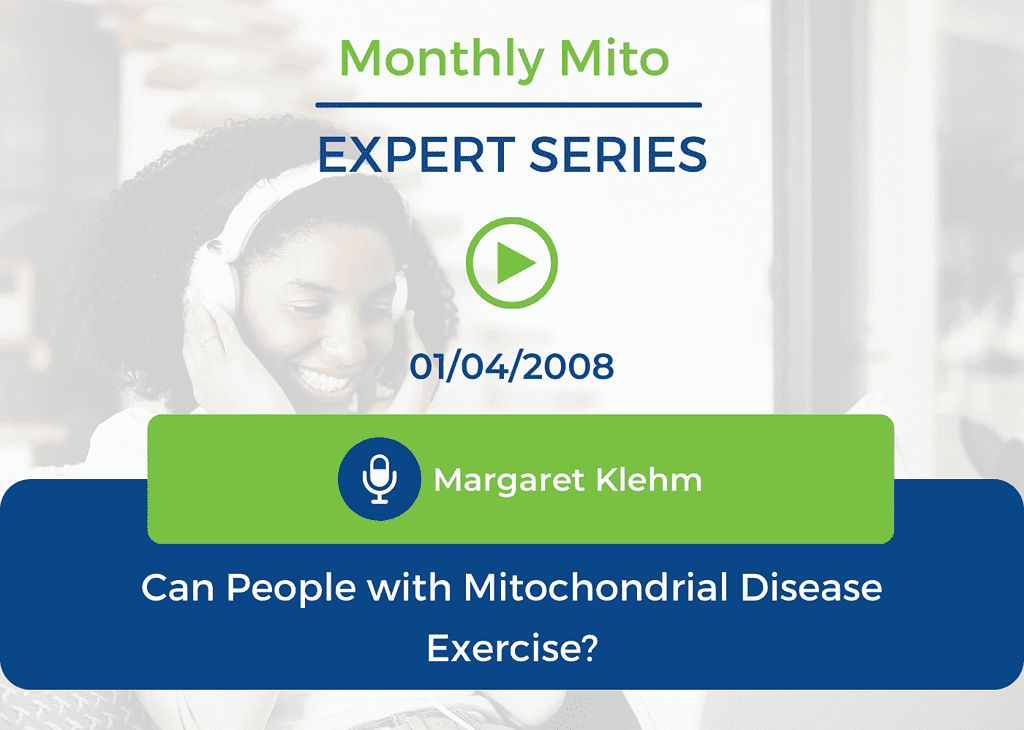 Can People with Mitochondrial Disease Exercise?