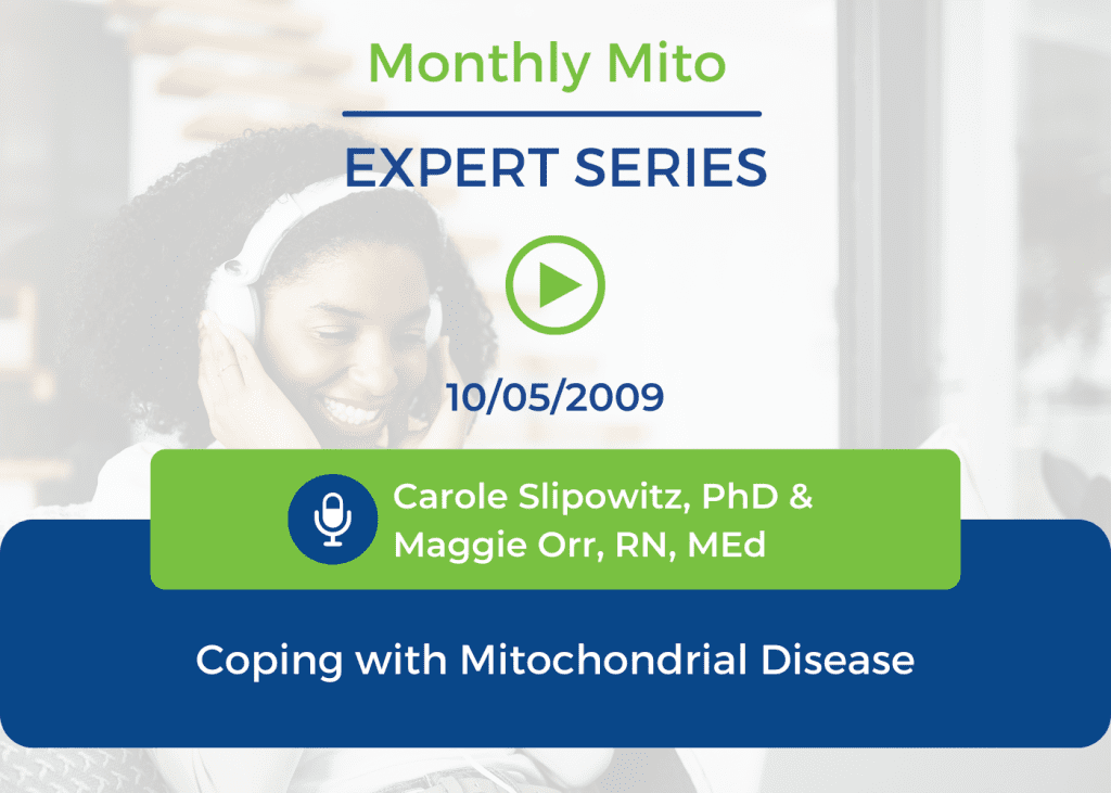 Coping with Mitochondrial Disease
