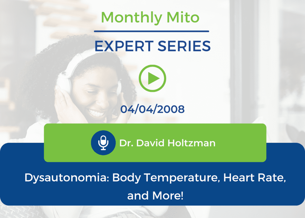 Dysautonomia: Body Temperature, Heart Rate, and More!