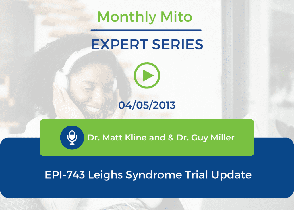 EPI-743 Leighs Syndrome Trial Update