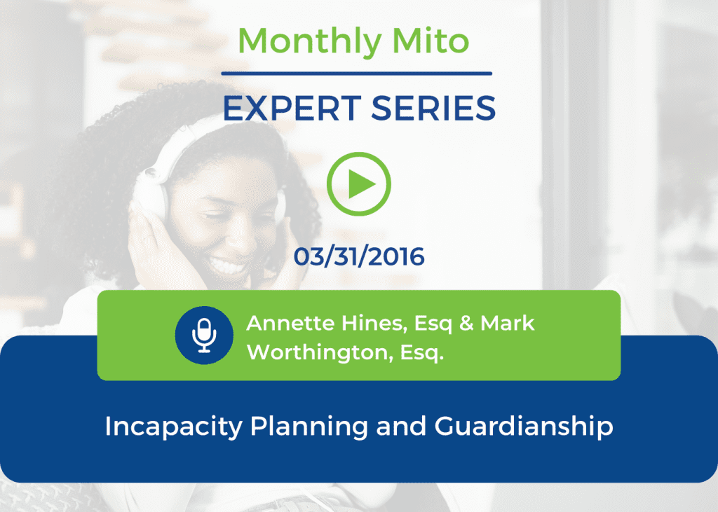 Incapacity Planning and Guardianship