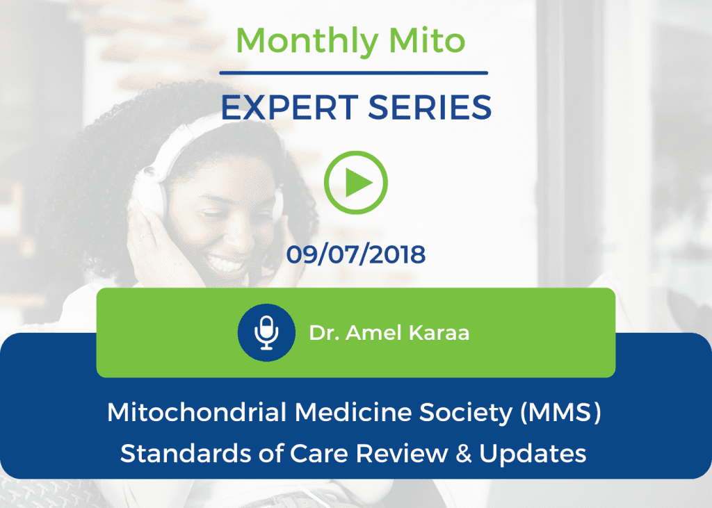 Mitochondrial Medicine Society (MMS) Standards of Care Review & Updates