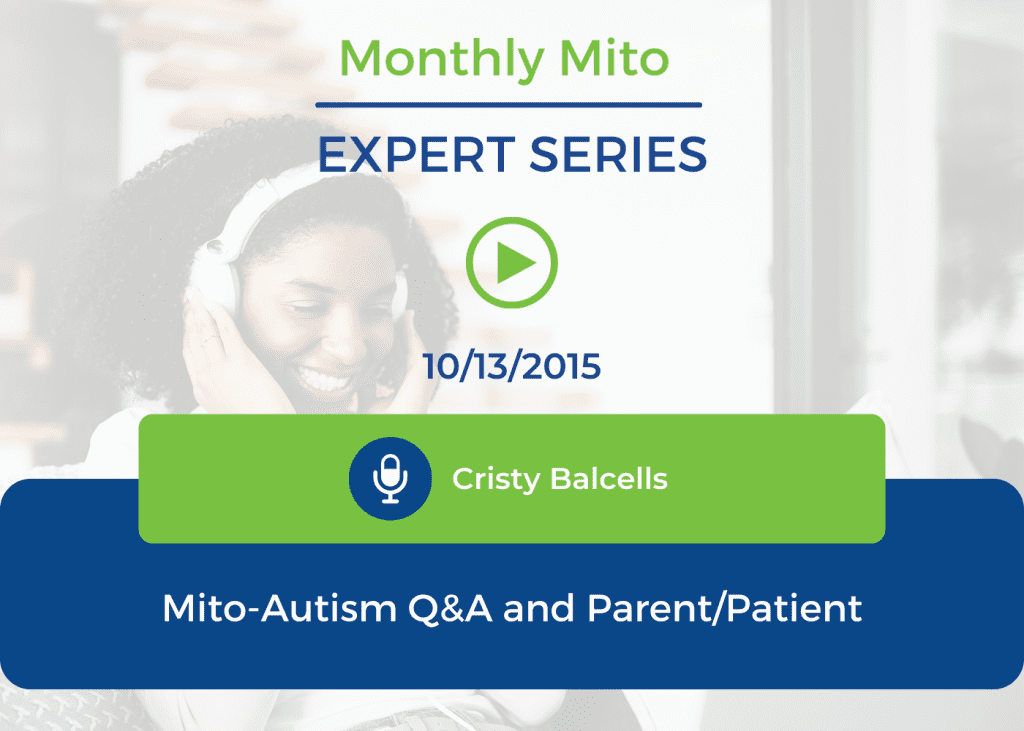 Mito-Autism Q&A and Parent/Patient