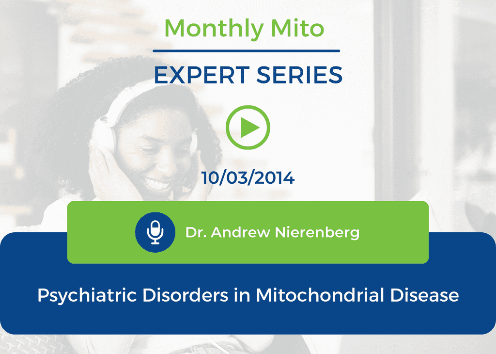 Psychiatric Disorders in Mitochondrial Disease