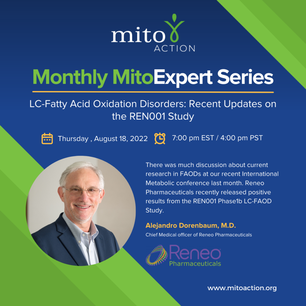 LC-Fatty Acid Oxidation Disorders: Recent Updates on the REN001 Study LC-Fatty Acid Oxidation Disorders: Recent Updates on the REN001 Study