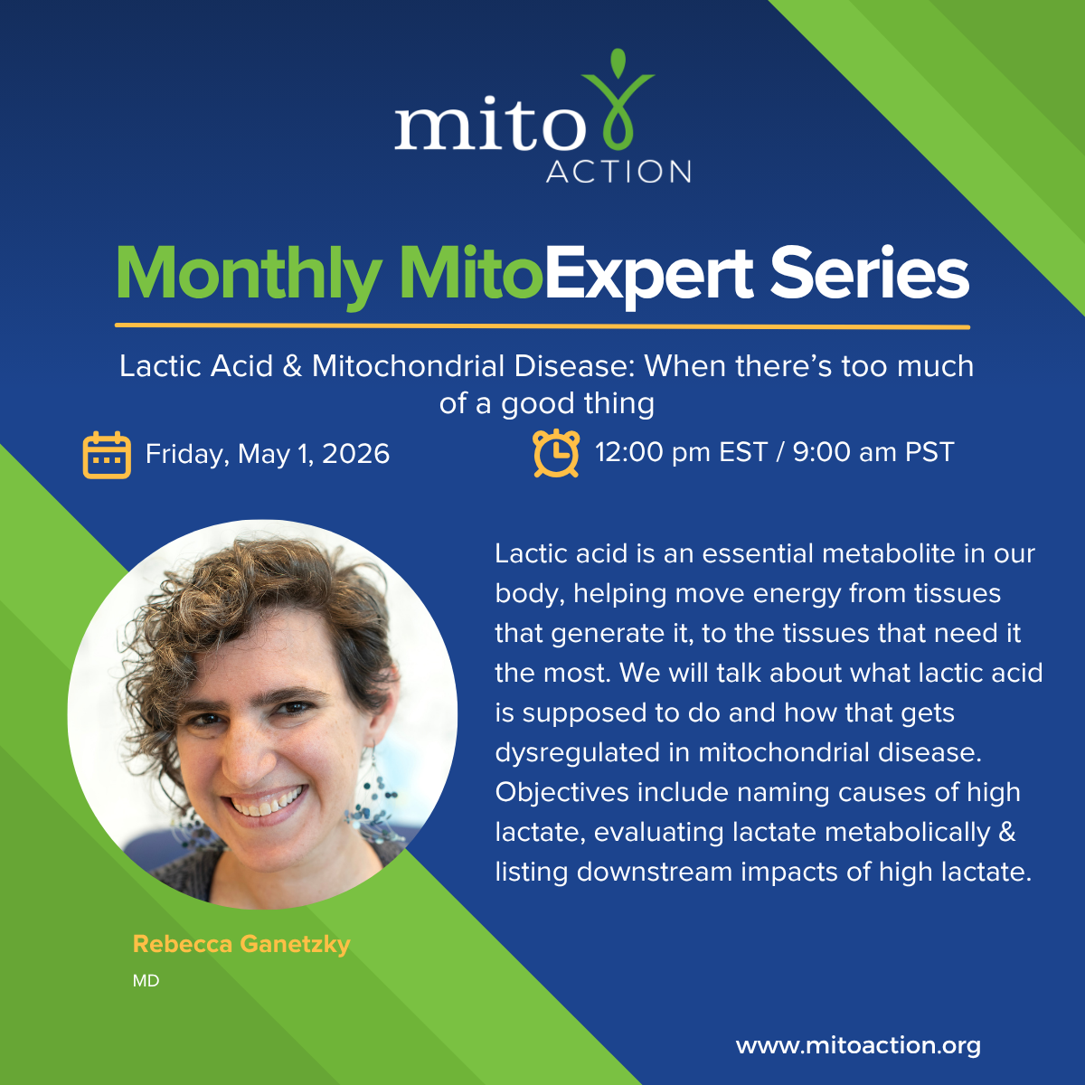 Poster announcing the Monthly Mito Expert Series on lactic acid & mitochondrial disease, featuring Dr. Rebecca Ganetzky, MD.